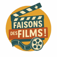 Faisons des films !
